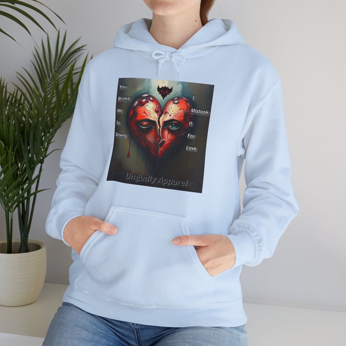 "You Broke Me So Slowly, I Mistook it for Love" Artistic Heart Hoodie - Unisex Heavy Blend™ Sweatshirt with Inspirational Quote