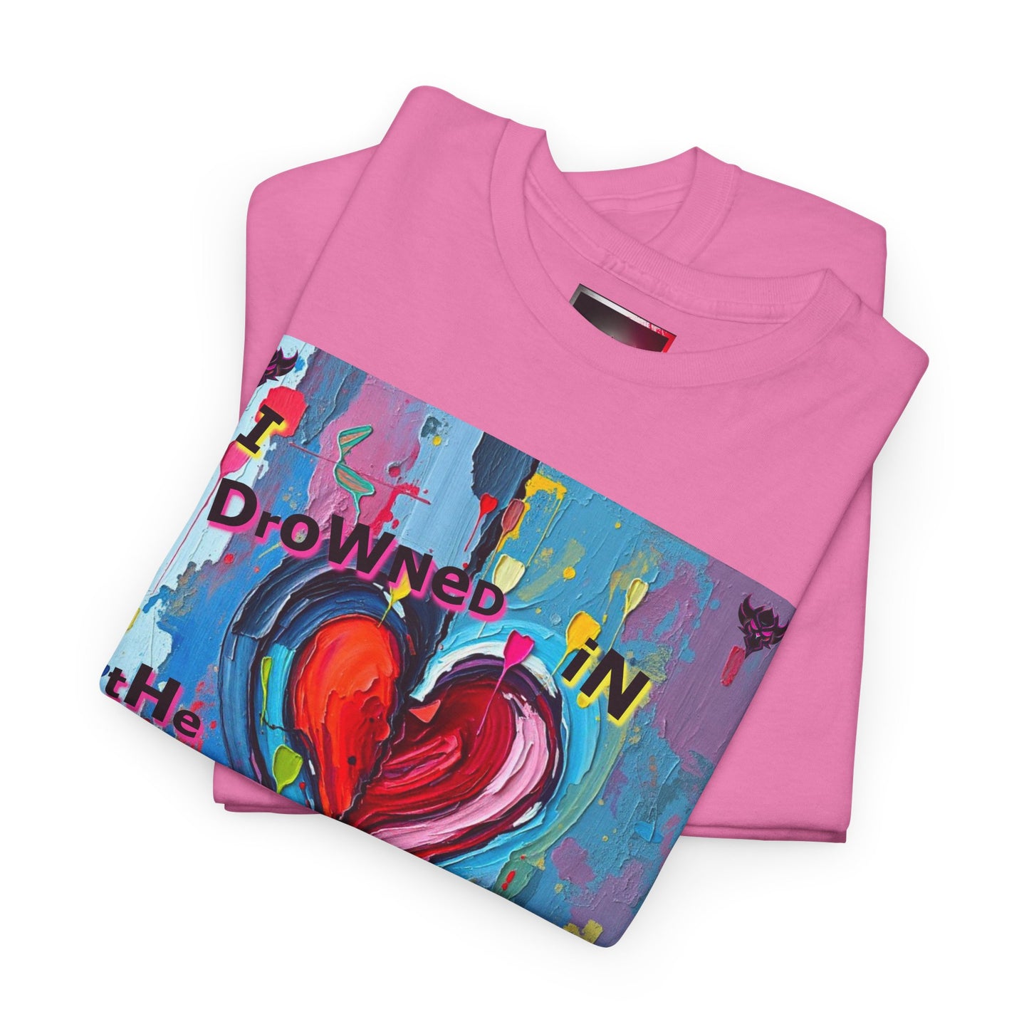 Heartfelt Unisex Heavy Cotton Tee - "I Drowned in the Love You Faked"