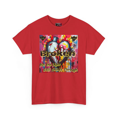 "Broken But the Light Still Shines Through" Heart Unisex Heavy Cotton Tee - Stylish Art Shirt for Inspiration