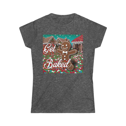 Women's "Get Baked" T-Shirt