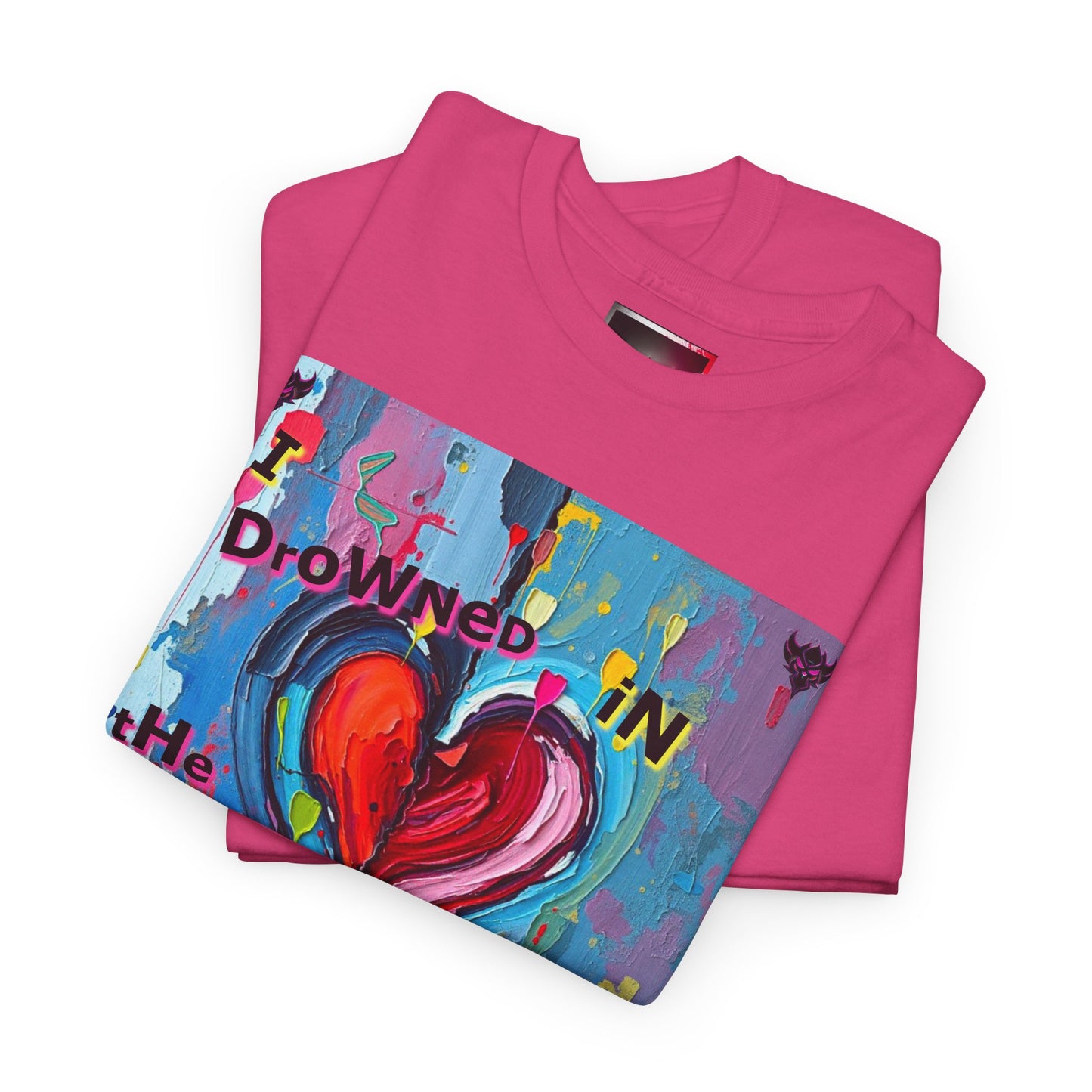 Heartfelt Unisex Heavy Cotton Tee - "I Drowned in the Love You Faked"