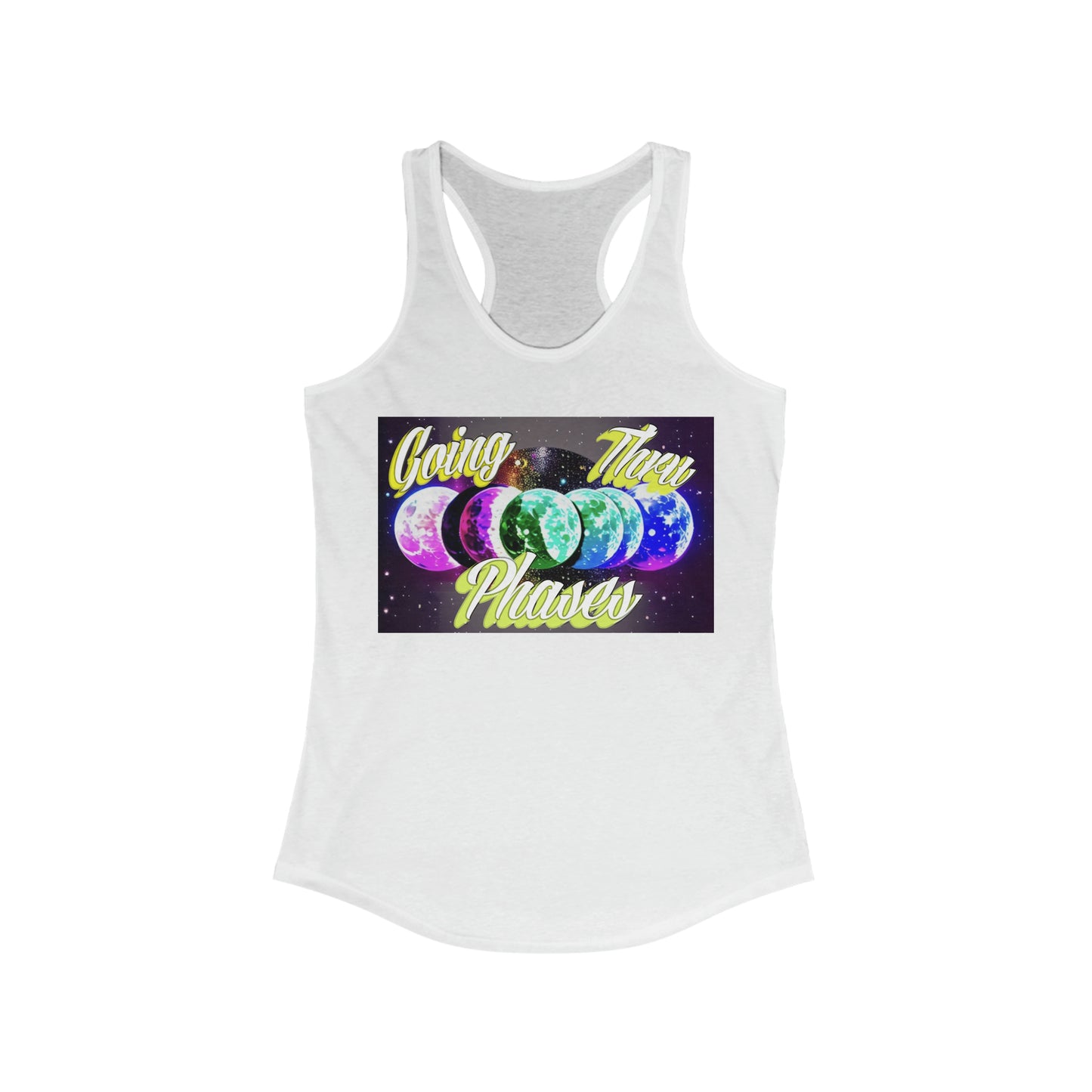 Women's "Going Thru Phases" Tank Top