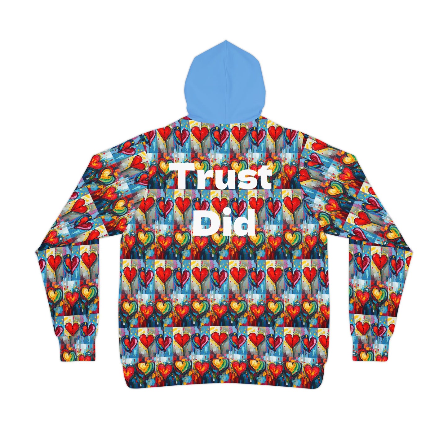 "Love Didn't Kill Me, Trust Did" Colorful Love & Trust Athletic Hoodie - Inspirational Design for Sports and Everyday Wear