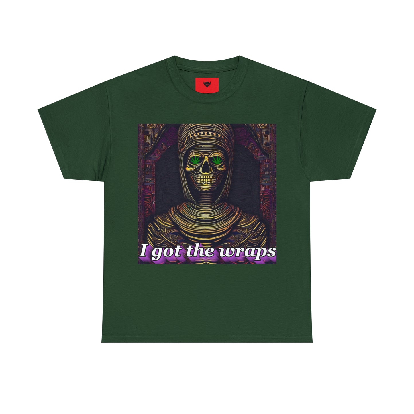 "I got the Wraps" T-Shirt