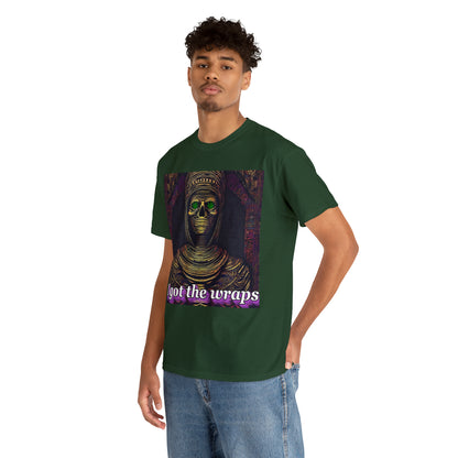 "I got the Wraps" T-Shirt