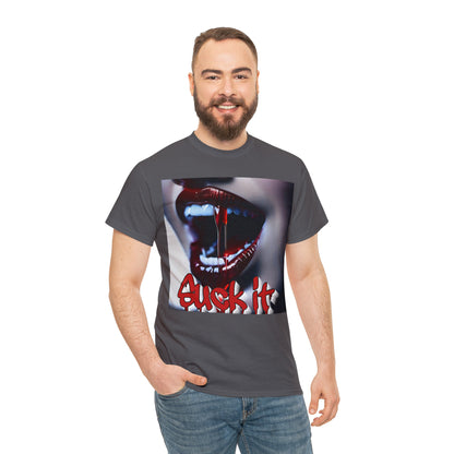 "Suck it" T-Shirt