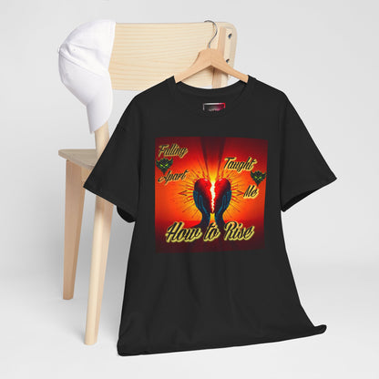 Inspirational Unisex Heavy Cotton Tee - "Falling Apart Taught Me How to Rise" Design