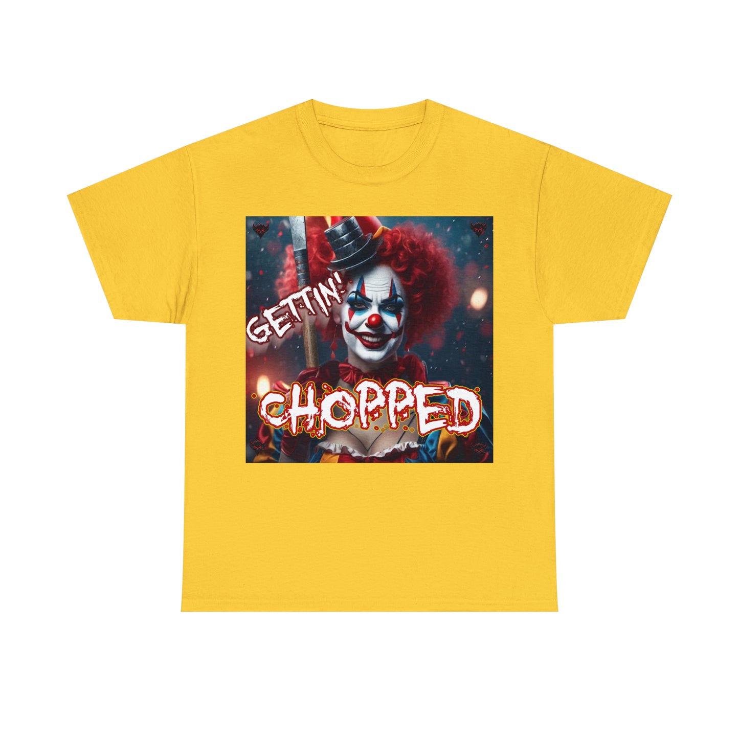 "Getting Chopped" T-Shirt