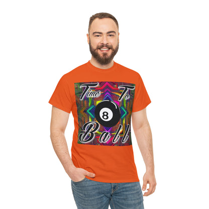 "Time to Ball" T-Shirt