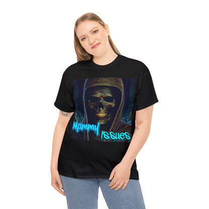 "Mummy Issues" T-Shirt