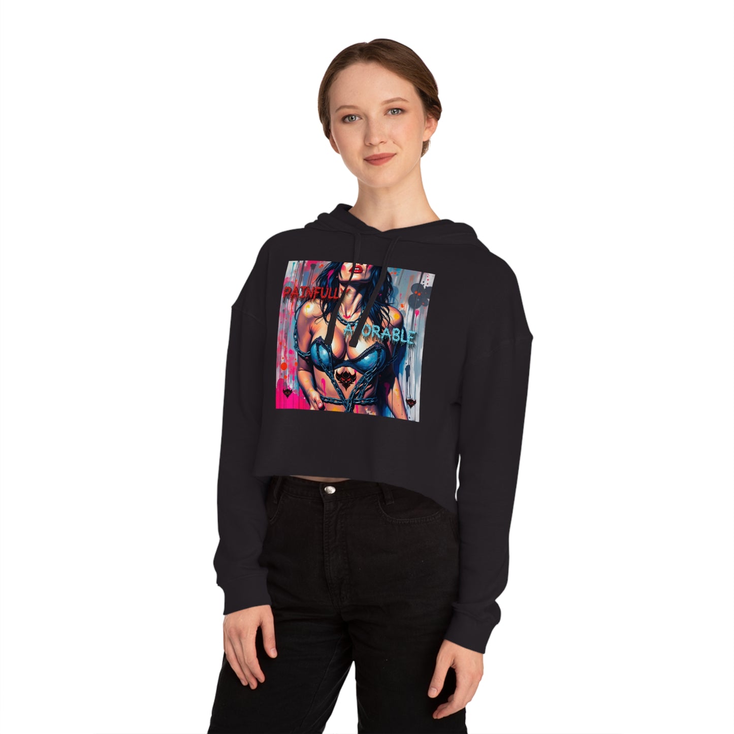 "Painfully Adorable" Women’s Cropped Hoodie - Stylish Comfort for Bold Fashionistas