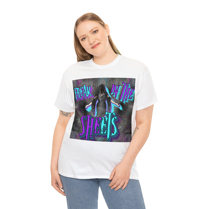 "Freak in the Sheets" T-Shirt