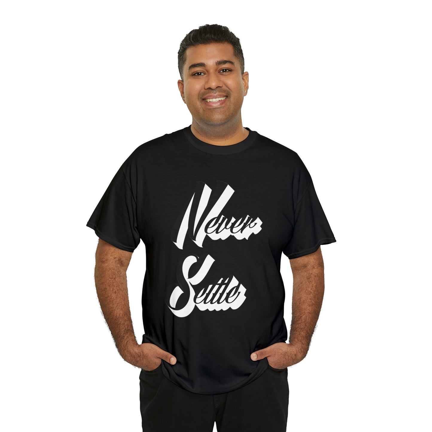 Never Settle T-Shirt