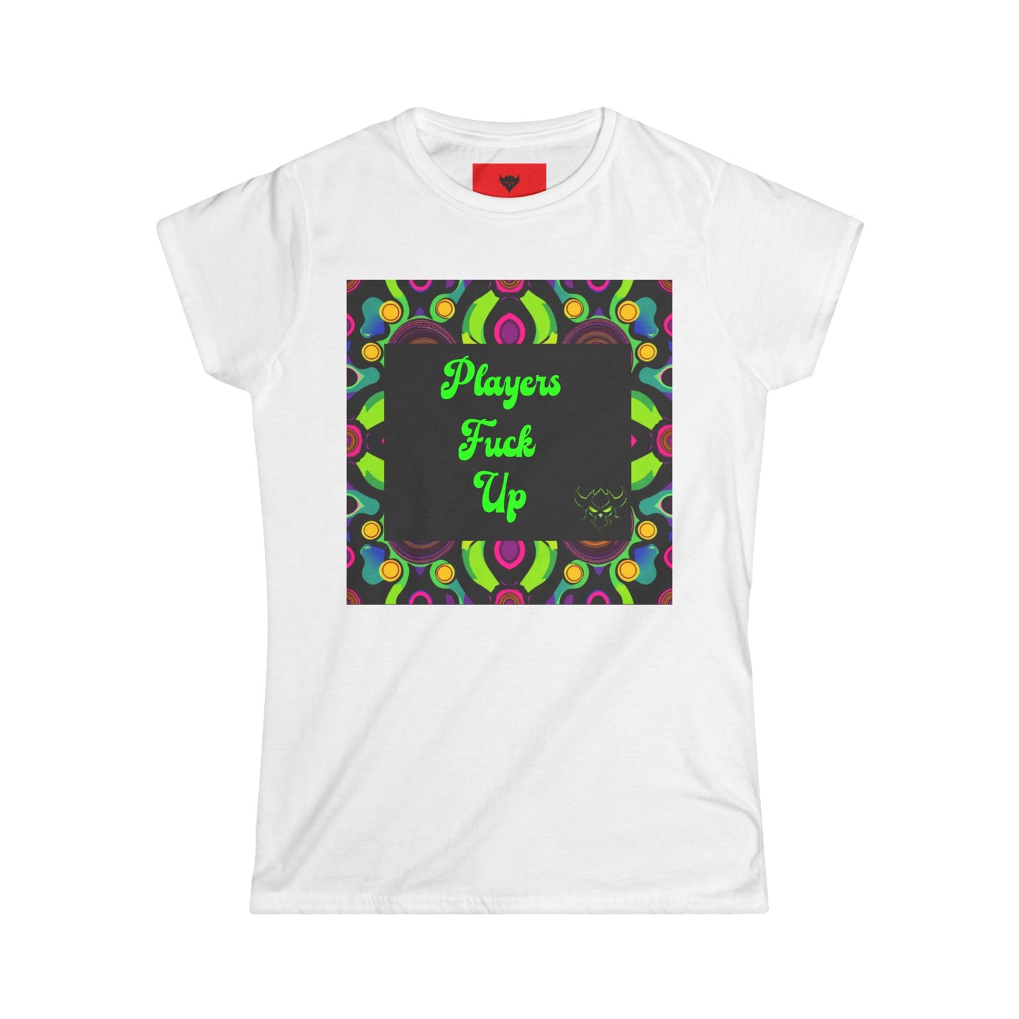 Women's "Players F*ck Up" T-Shirt