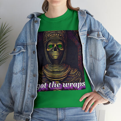 "I got the Wraps" T-Shirt