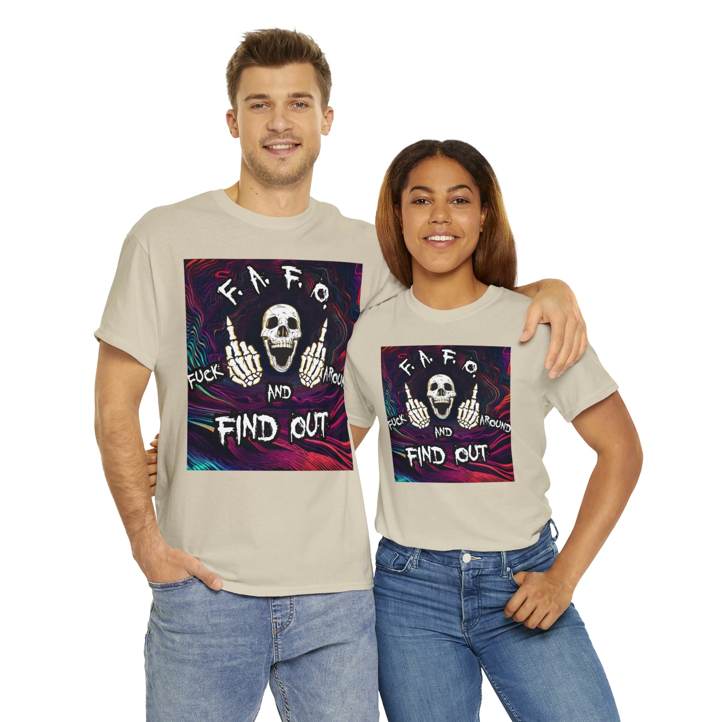 "Fuck around and find out" T-Shirt