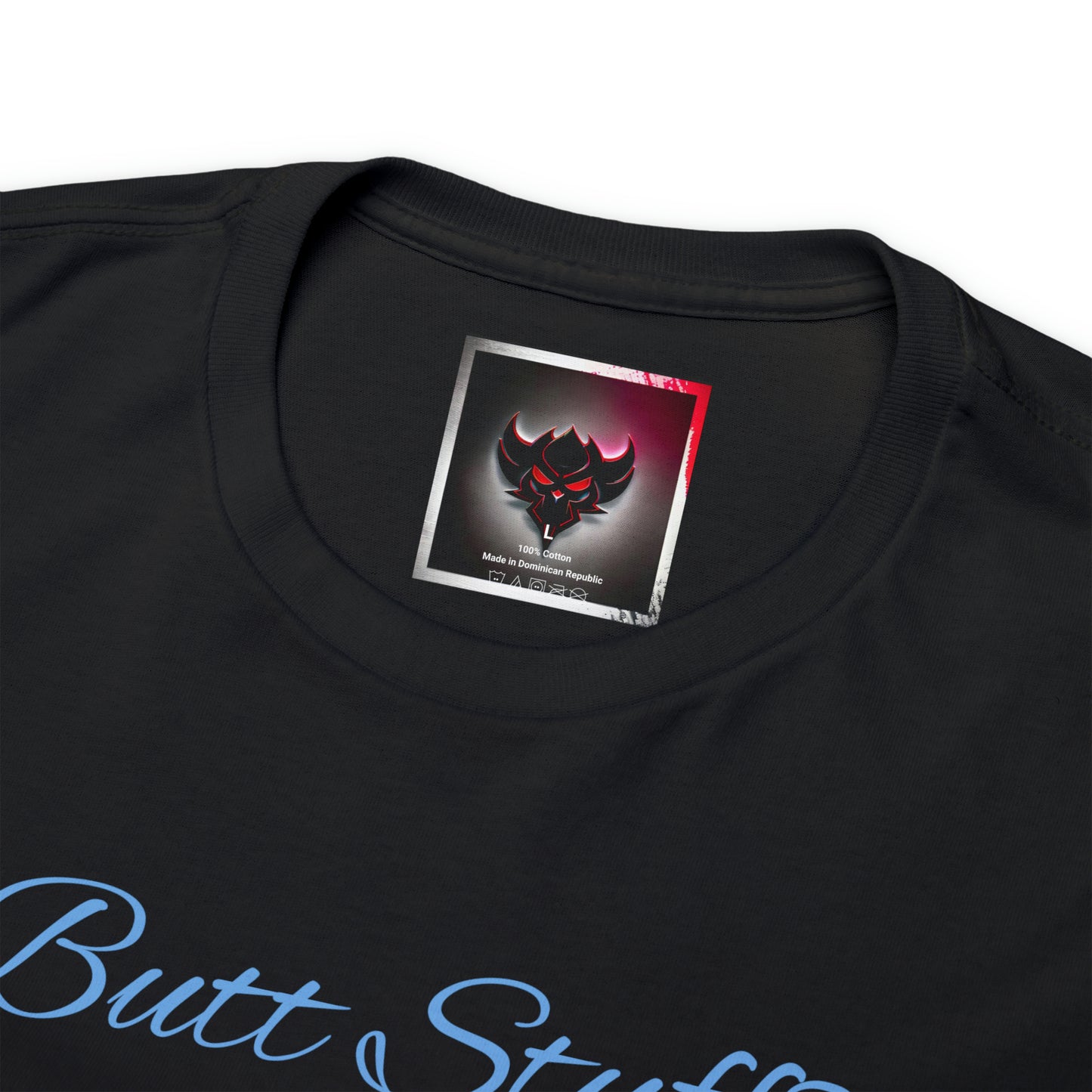 "Butt Stuff?" T-Shirt