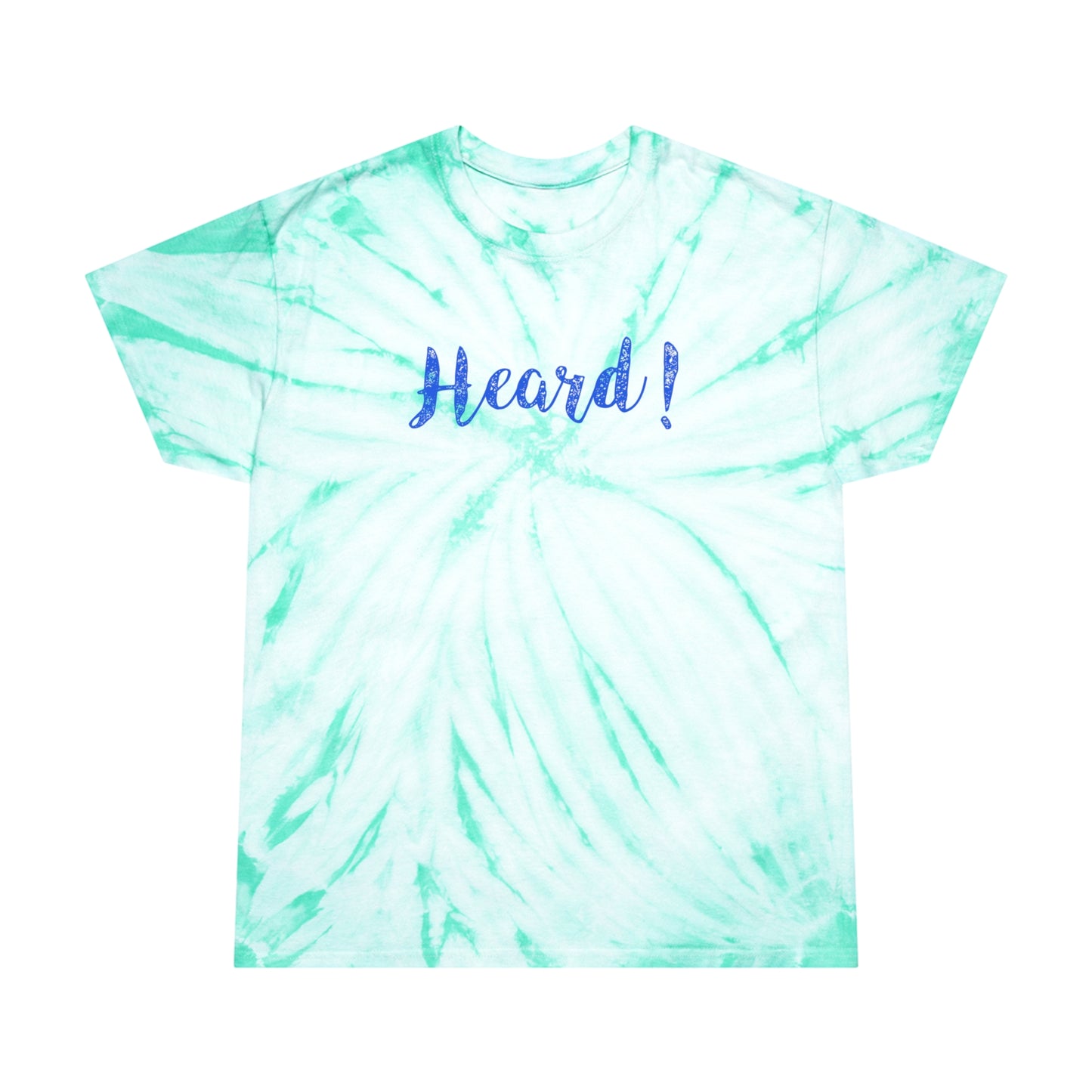 "Heard" Tie-Dye T-Shirt