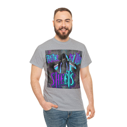 "Freak in the Sheets" T-Shirt