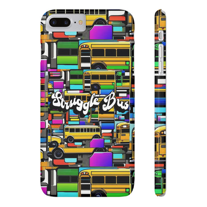 Struggle Bus-Phone Case