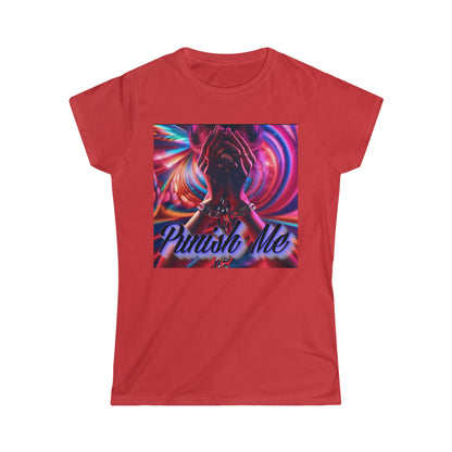 Women's "Punish Me" T-Shirt