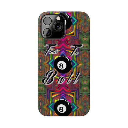 Time to Ball-Phone Case