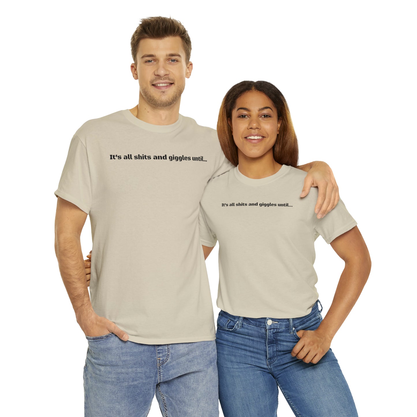 "Shits and Giggles" T-Shirt