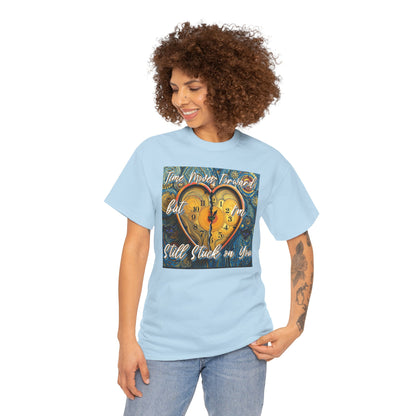 Still Stuck on You Heart Clock Tee - Unisex Heavy Cotton T-Shirt