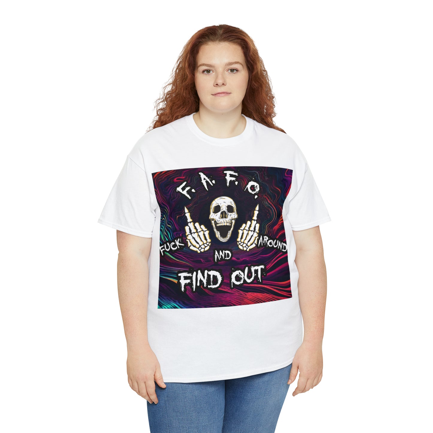 "Fuck around and find out" T-Shirt