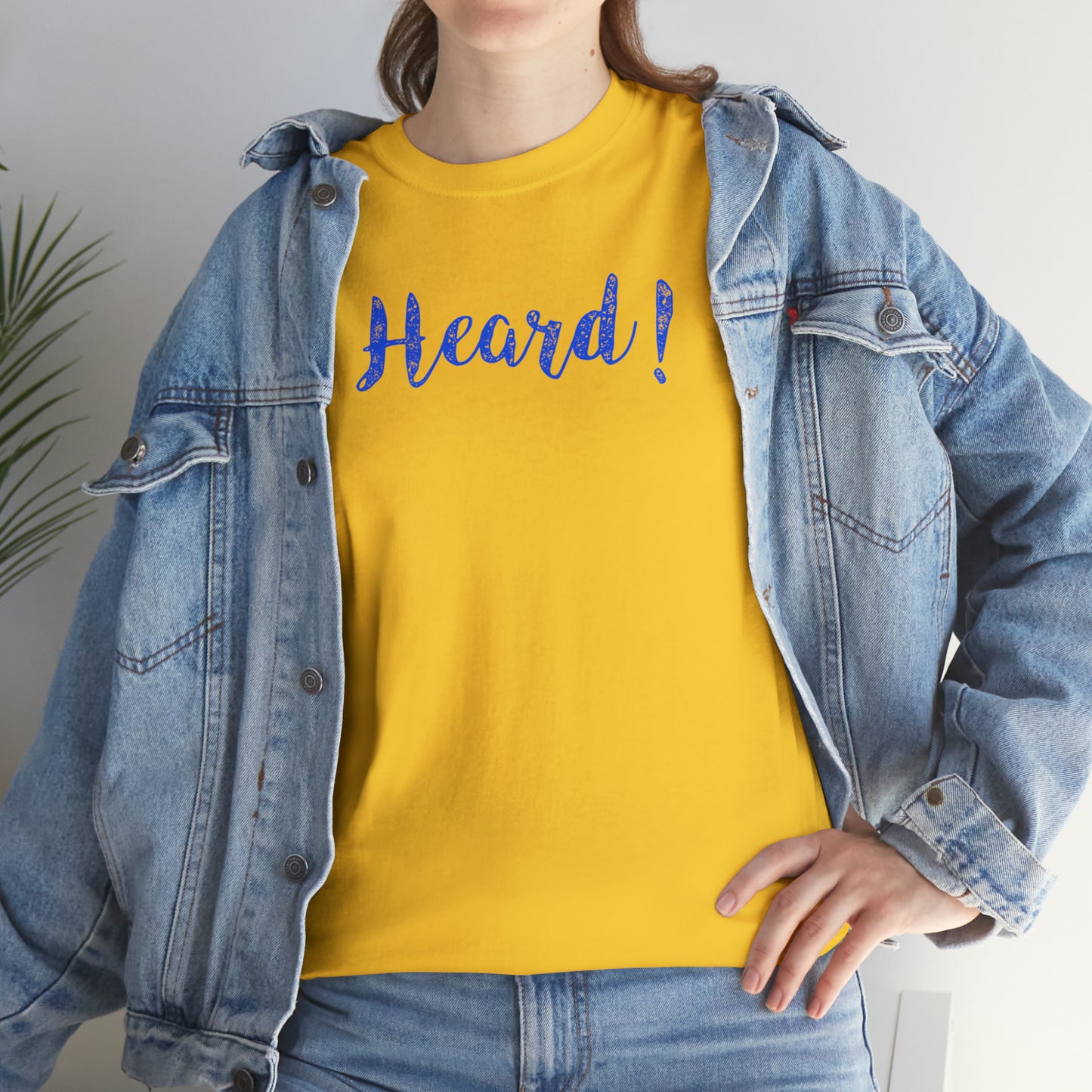 "Heard!" T-Shirt