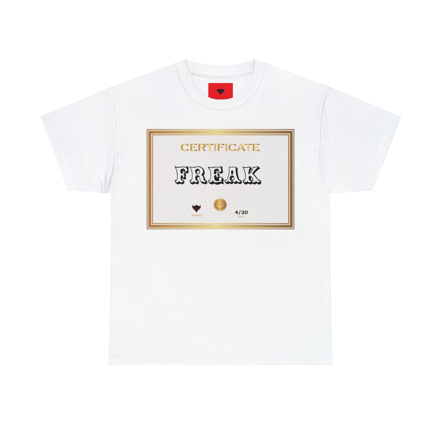 "Certified Freak" T-Shirt