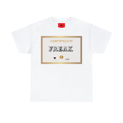 "Certified Freak" T-Shirt