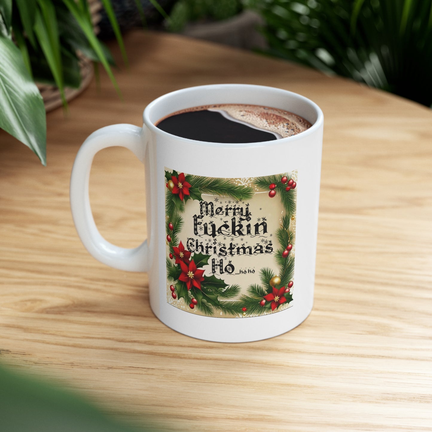 Ceramic "Merry F*ckin Christmas" Mug