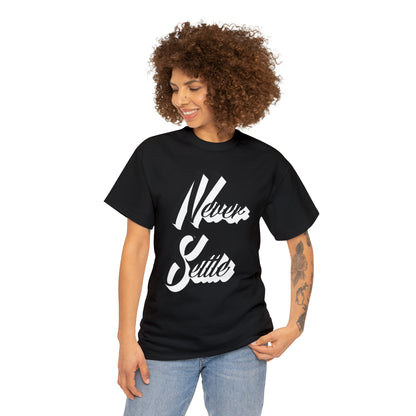 Never Settle T-Shirt