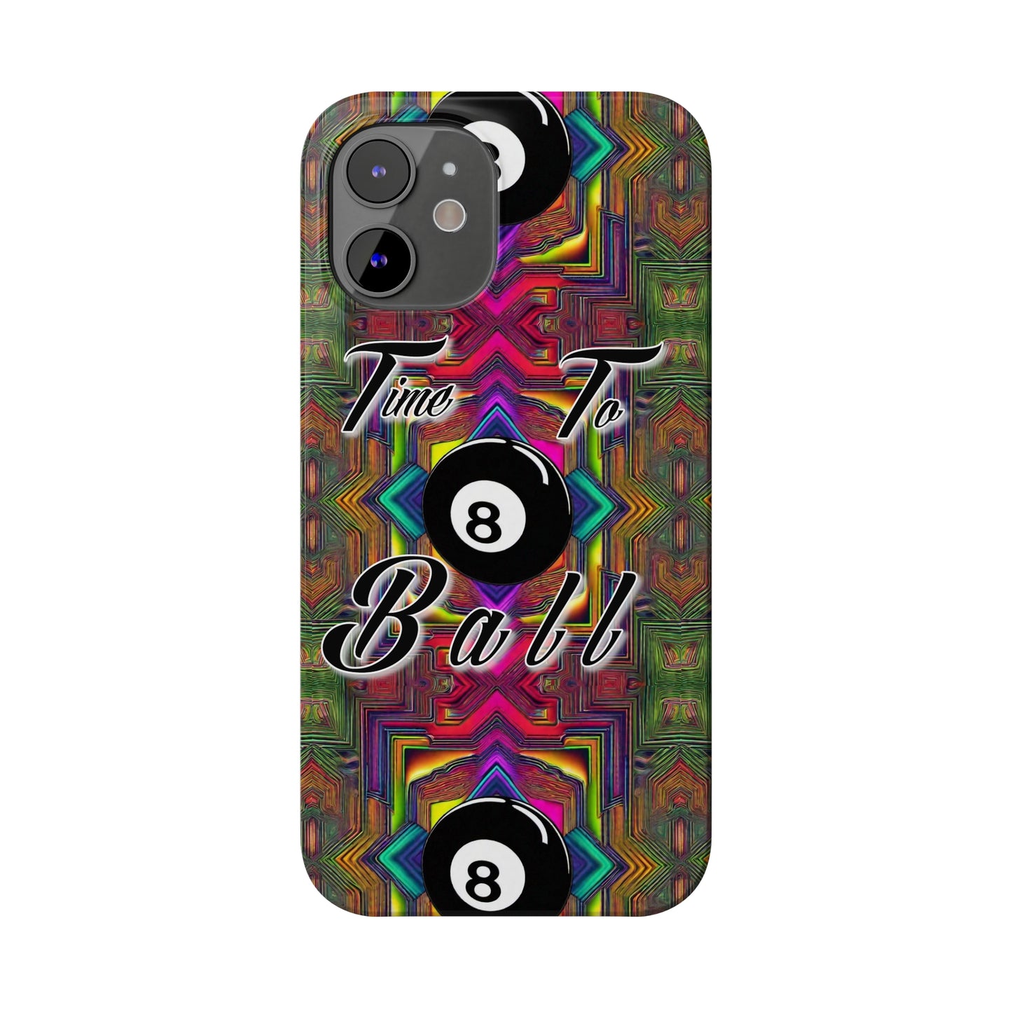 Time to Ball-Phone Case