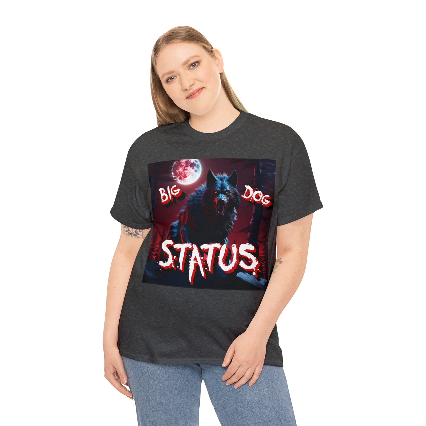 "Big Dog Status" T-Shirt