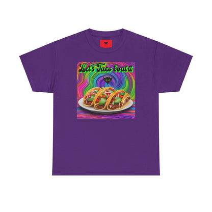 "Let's Taco bout it" T-Shirt