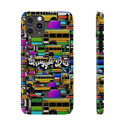 Struggle Bus-Phone Case