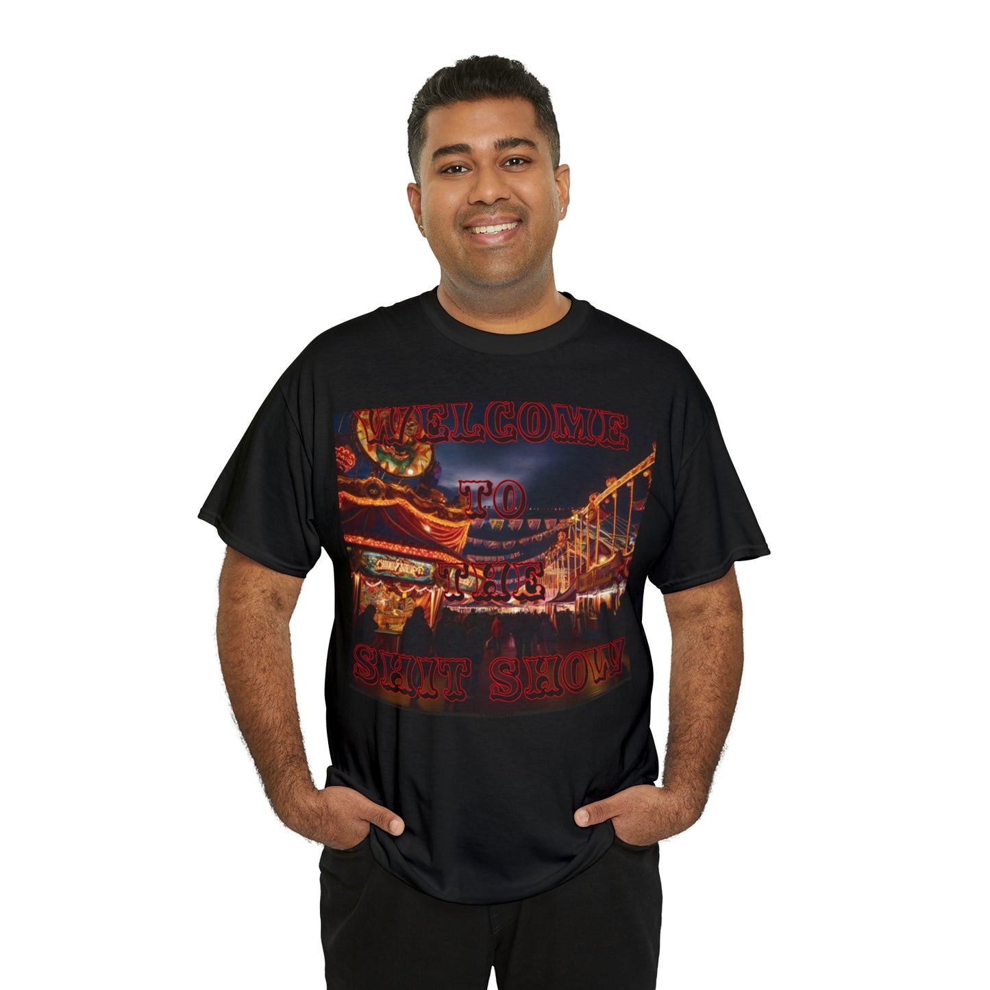 "Welcome to the Shit Show" T-Shirt