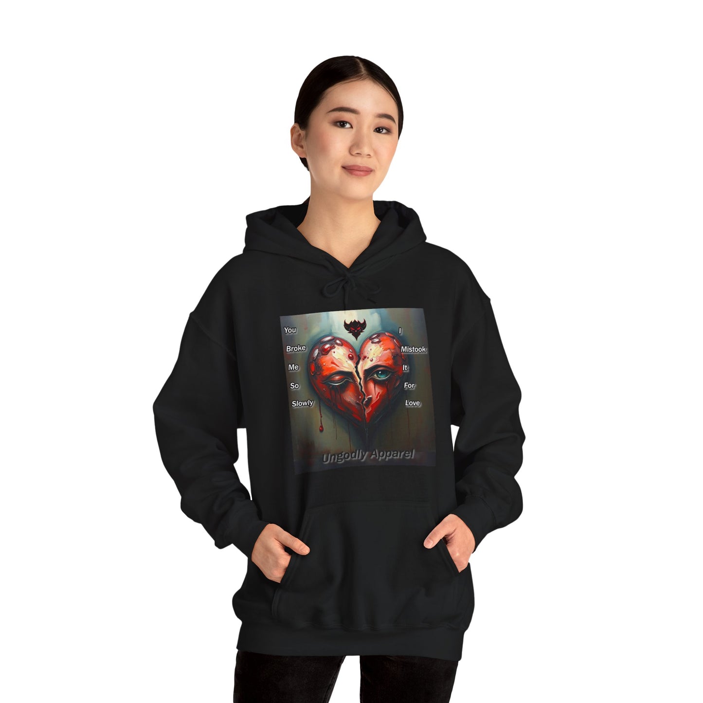 "You Broke Me So Slowly, I Mistook it for Love" Artistic Heart Hoodie - Unisex Heavy Blend™ Sweatshirt with Inspirational Quote