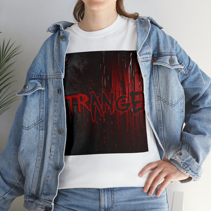 "Strange" T-Shirt