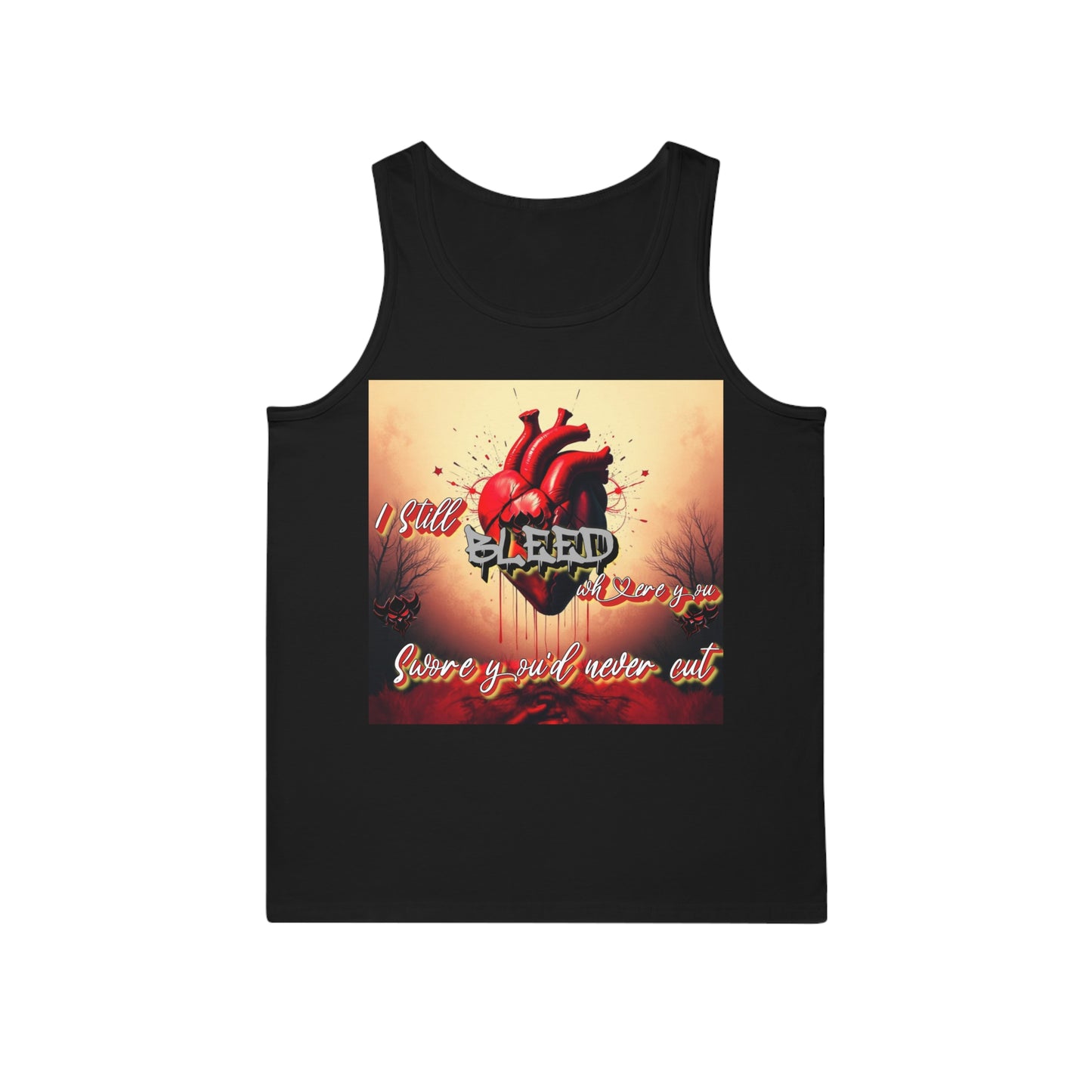 "I Bleed Where You Swore You'd Never Cut" Heartfelt Unisex Softstyle™ Tank Top - Inspirational Love Design