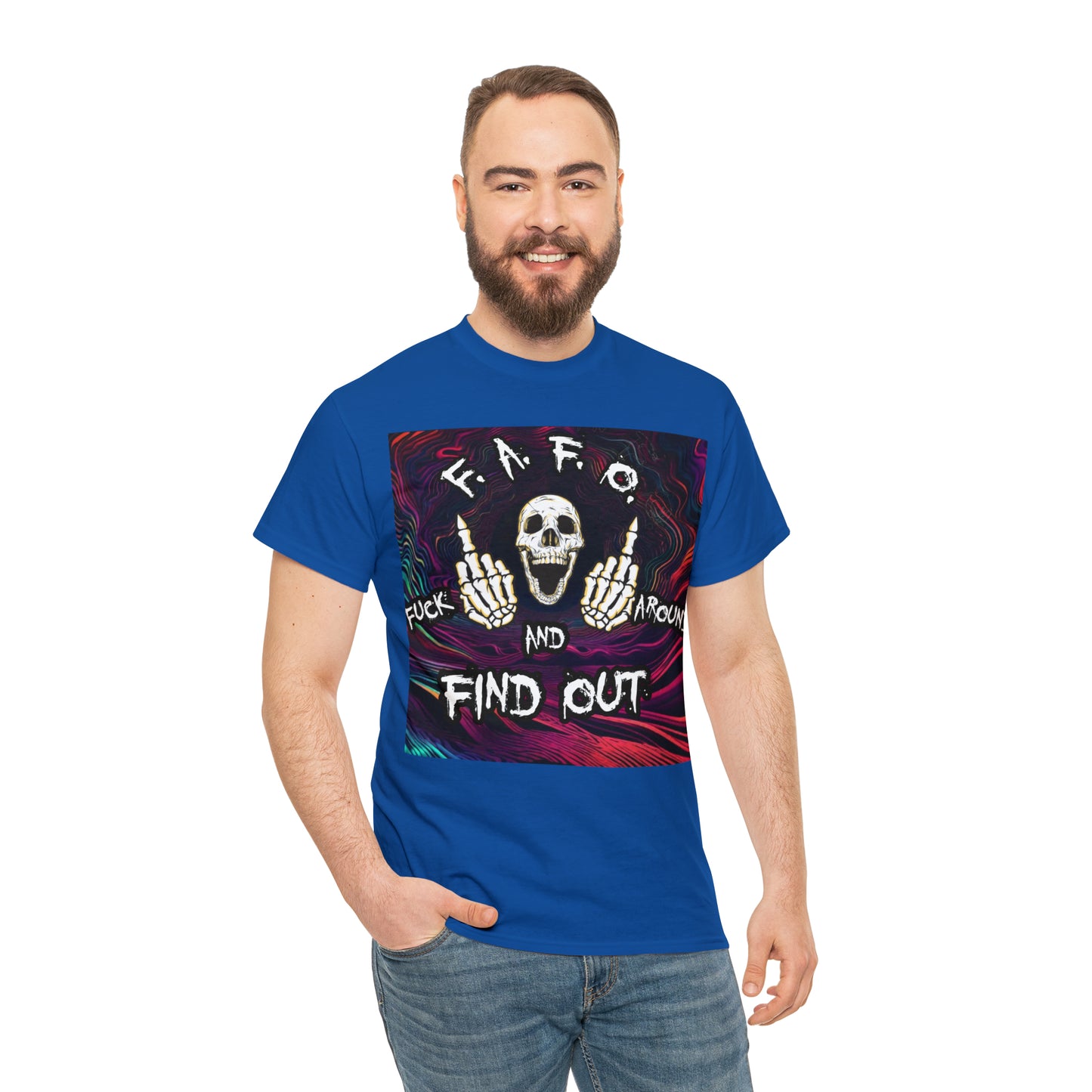 "Fuck around and find out" T-Shirt