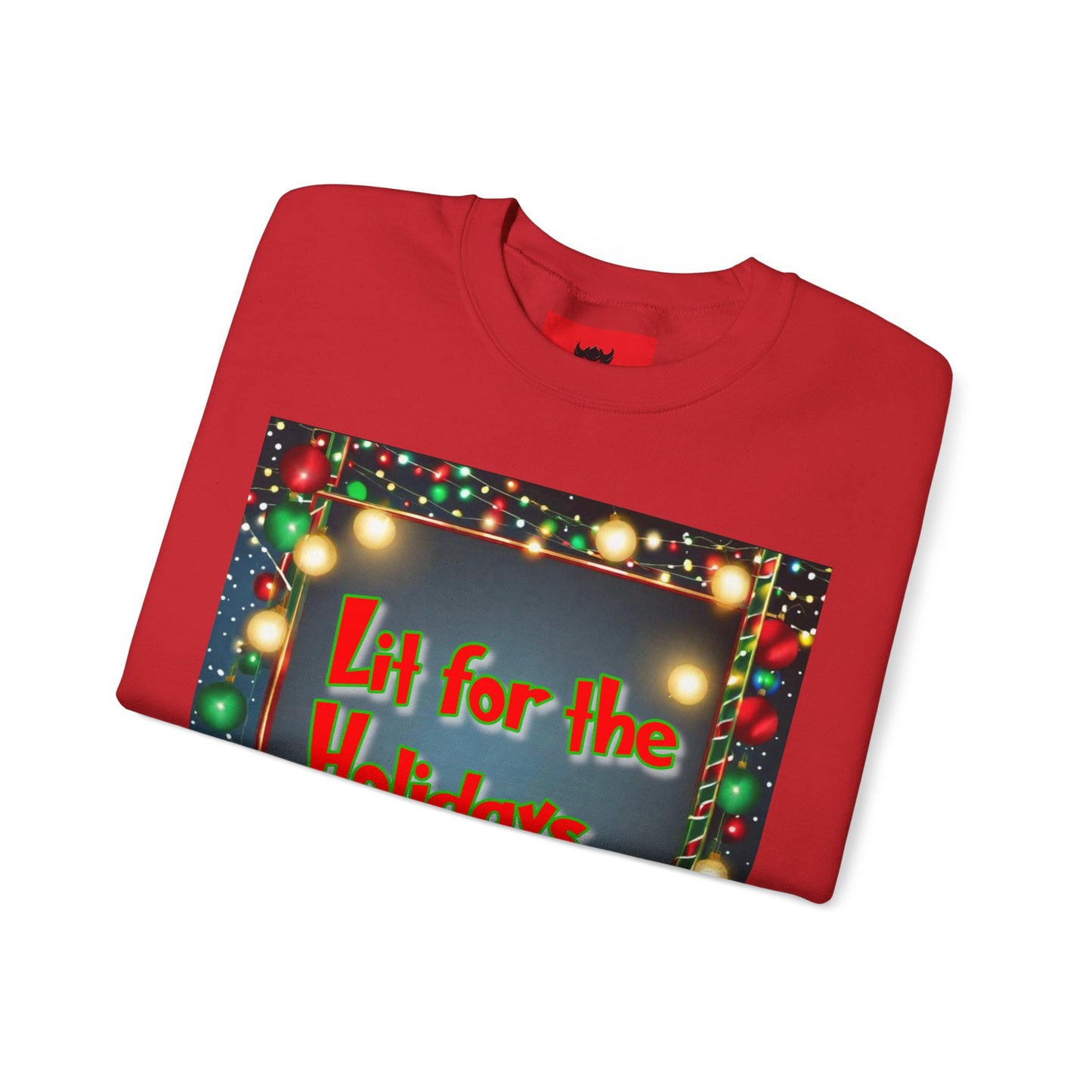 Unisex "Lit for the Holidays"