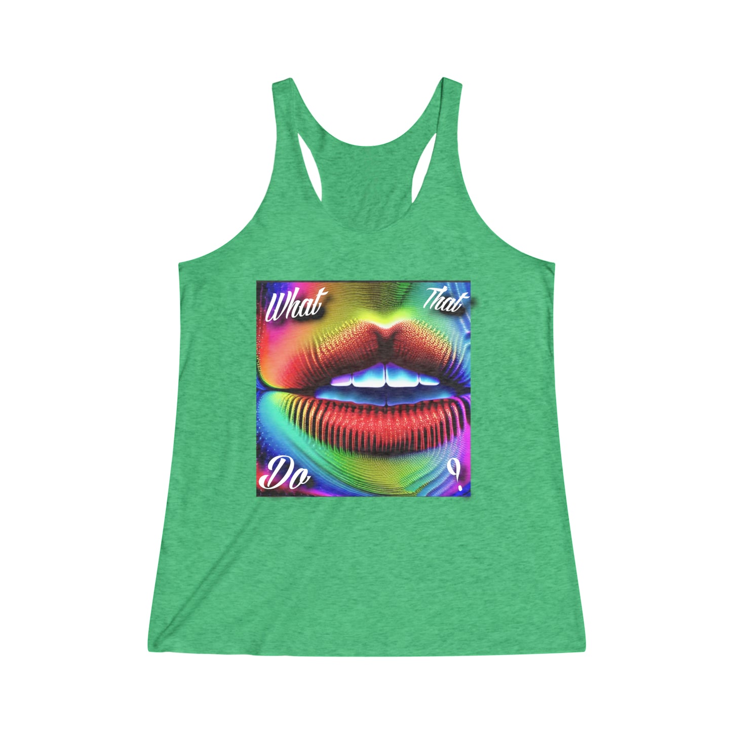 Women's "What that Mouth Do" Tank Top