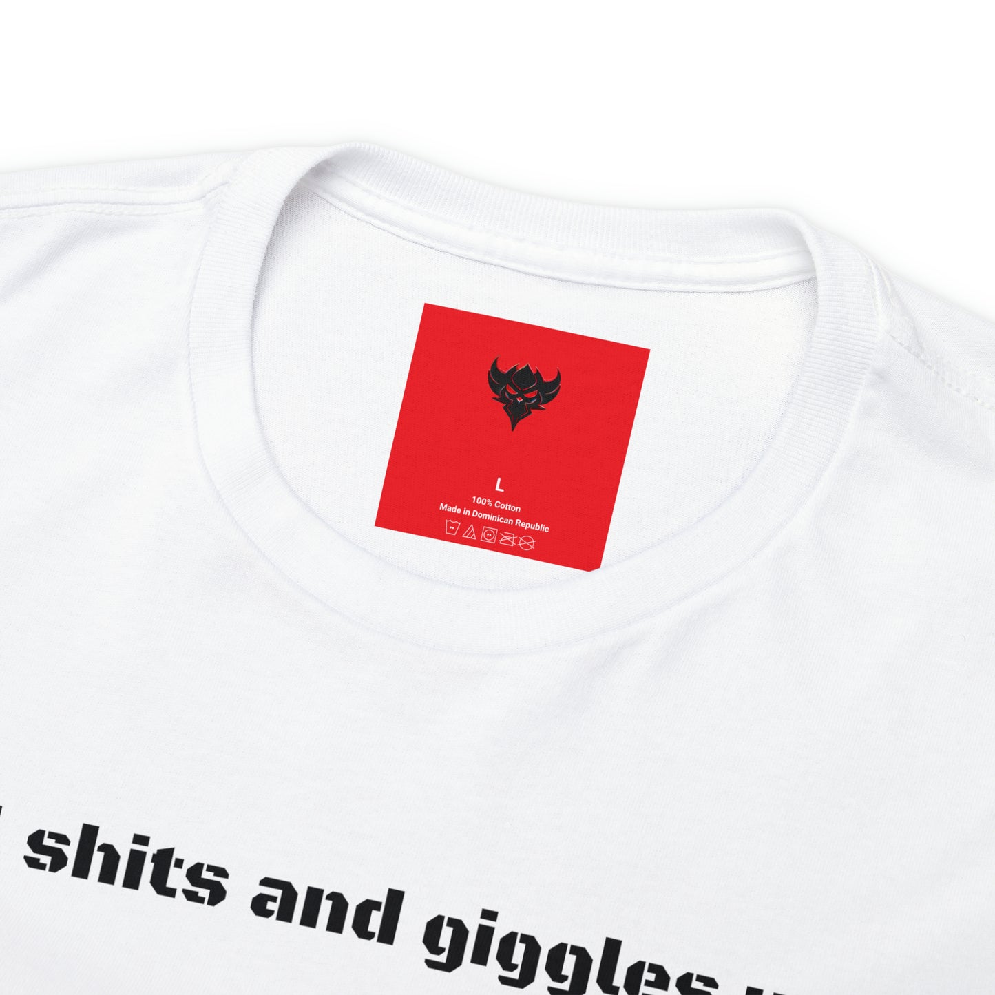 "Shits and Giggles" T-Shirt