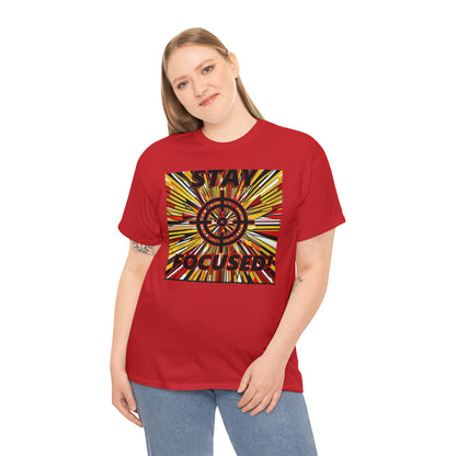 "Stay Focused! FTBS" T-Shirt