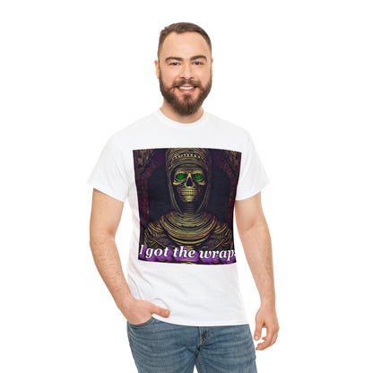 "I got the Wraps" T-Shirt