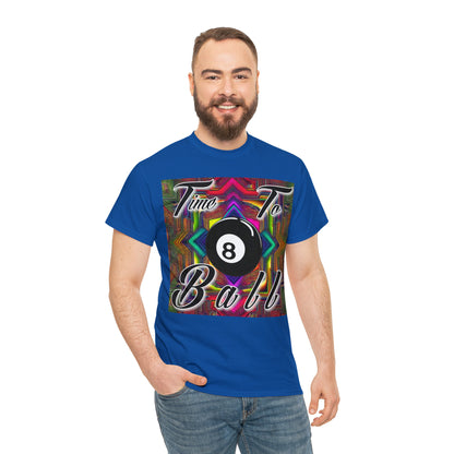 "Time to Ball" T-Shirt