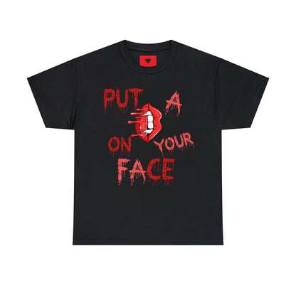 Put a Smile on Your Face: T-Shirt